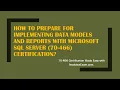 How to Prepare for 70-466 exam on Implementing Data Models and Reports with Microsoft SQL Server