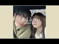 Download Lagu Old Love[When I’m with you it’s like déjà vu] - Yuji / Putri Dahlia (speed up)