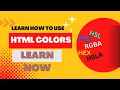 Learn how to use RGB RGBA HSLA and HEX colors in HTML and CSS Sheharyar Iftkhar