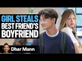 Download Lagu GIRL STEALS Best Friend's BOYFRIEND | Dhar Mann Studios