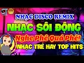 Download Lagu ANH MUỐN EM SỐNG SAO - 30 NHẠC TRẺ DISCO SÔI ĐỘNG REMIX 2024 - NHẠC TRẺ TOP HITS 7X8X9X