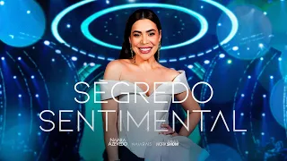 NAIARA AZEVEDO - SEGREDO SENTIMENTAL (NAIARA 15, AO VIVO EM SÃO PAULO)