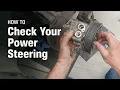 How to Check Your Power Steering System