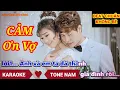 Download Lagu CẢM ƠN VỢ - KARAOKE - TÔNG NAM - BEAT CHUẨN - ( KHÔNG CÓ BÈ ) hoàng thiên hải