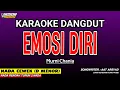 Lagu EMOSI DIRI - KARAOKE DANGDUT | MURNI CHANIA
