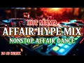 Download Lagu NEW NONSTOP AFFAIR HYPE MIX _ HOT MAMA \u0026 MORE AFFAIR DANCE | DJ JB REMIX