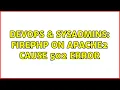 DevOps SysAdmins FirePHP on Apache2 cause 502 error