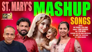st mary song mashup roy puthur reba romy christiandevotionalsongs