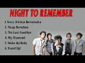 Download Lagu Night to Remember Kompilasi Lagu Terbaik !! Lagu indie jaman dulu