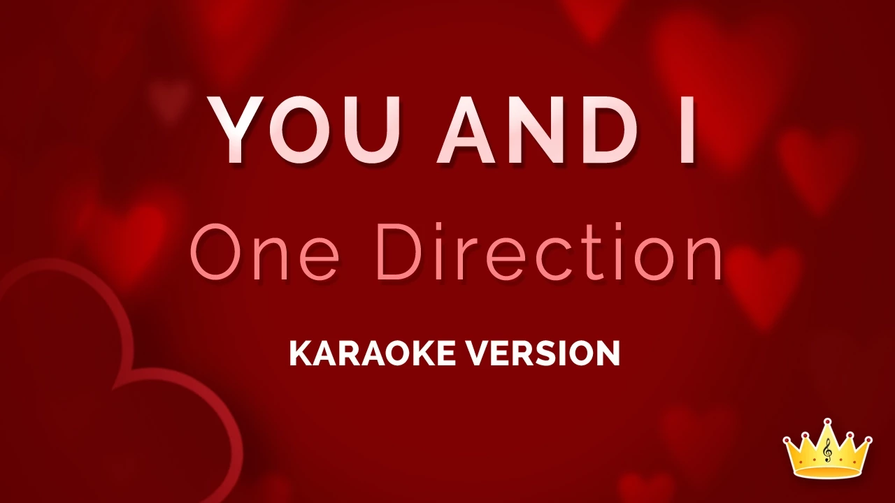 One Direction - You and I (Karaoke Version)