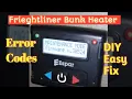 Maintenance Required Error Espar Heater Freightliner Columbia bunk heater no working Easy fix DIY