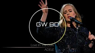 Love In The Dark Adele VERSION 8D AUDIO Use Headphones 8D Music Song 