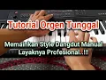 Download Lagu Cara Memainkan Style Dangdut Manual Orgen Tunggal