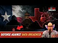 The Texas Data Breach That Should Alarm Every American Patriot Protect