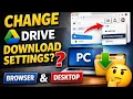 Lagu Hoe u de downloadinstellingen van Google Drive kunt wijzigen (browser en desktop)