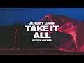 Jeremy Camp - Take It All (Official Audio)