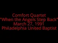 The Comfort Quartet - "When the Angels Step Back"