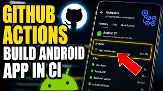 How to connect GitHub Actions to build your Android app in CI - Complete Guide