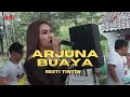 Lagu ARJUNA BUAYA - LIVE PERFORM RESTI TIWTIW BP5