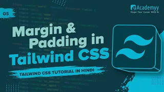 Margin Padding in Tailwind CSS Explained Tailwind CSS Tutorial in Hindi 2025