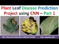 Part 1 Plant Leaf Disease Prediction TensorFlow Keras CNN Streamlit Machine Learning Mahesh Huddar