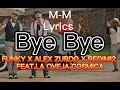 Bye Bye-Funky x Alex zurdo x Redimi2 Ft La Oveja Cósmica
