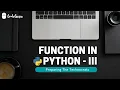 Best Python Tutorial in Hindi Function in python part-3 Tutorial 21-For beginners CodeGuru