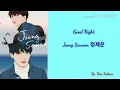 Lagu Good Night ° Jeong Sewoon ° Touch Your Heart Ost. Lirik sub { HAN ENG IND}
