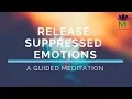 15 Minute Guided Meditation to Release Suppressed Emotions Mindful Movement