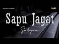 Lagu Sabyan - Sapu Jagat‼️ Original/Female Key (KARAOKE/LIRIK/INSTRUMENTAL/ACOUSTIC)