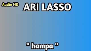 Download ARI LASSO - HAMPA ( audio HD ) MP3