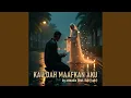 Download Lagu Kau Dah Maafkan Aku (feat. Kai@adv)