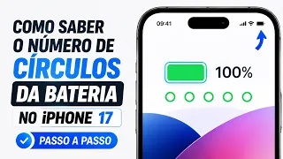 Como saber o número de círculos da bateria no iPhone 17 - Passo a passo 