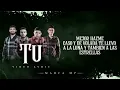 Tu - Marca MP (Video Letra)