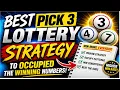 Best Pick 3 Lottery Strategy To Get The winning Numbers