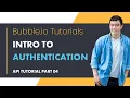 Dealing with Authentication Bubble io API Tutorials