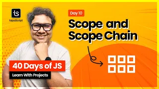 Day 10 MASTERING Scope Scope Chain in JavaScript