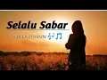 Download Lagu selalu sabar - shiffa harun 🎶🎶