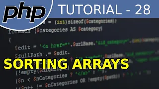 Sorting Arrays - PHP Tutorial For Beginners With Examples