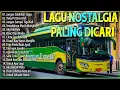 Download Lagu LAGU NOSTALGIA PALING DICARI - LAGU KENANGAN TEMAN PERJALANAN - TAK INGIN SENDIRI