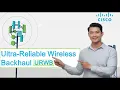 Ultra-Reliable Wireless Backhaul URWB