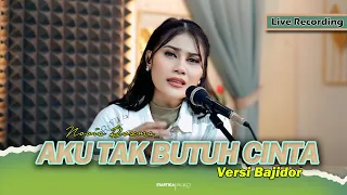 aku tak butuh cinta novia rozma versi bajidor