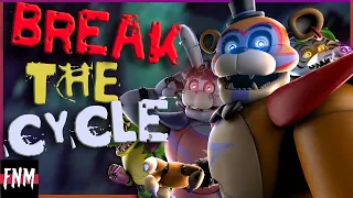 FNAF SONG "Break the Cycle" (ANIMATED III)