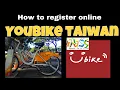 YOUBIKE TAIWAN HOW TO REGISTER ONLINE IN YOUBIKE2 0 APP
