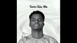 Usman A Faggo FARIN CIKIN MU Official Audio 2025 