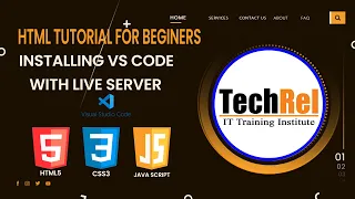 HTML Tutorial For Beginners in Hindi 2 Installing VS Code with Live Server TechRelInstitute