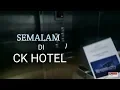 Download Lagu SEMALAM, DI HOTEL CK,  TANJUNG PINANG