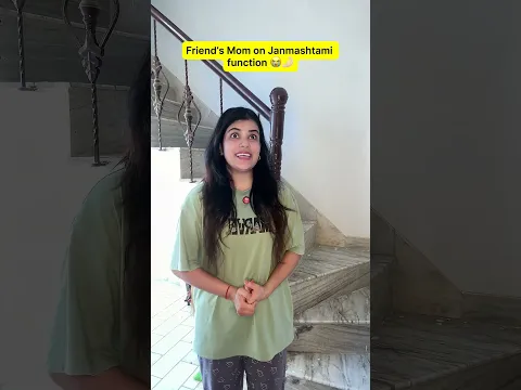 Friend’s Mom on Janmashtami function 😭🤌🏻 #shorts #funny #comedy #relatable #youtubeshorts