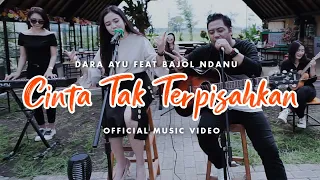 dara ayu ft bajol ndanu cinta tak terpisahkan official music video kentrung