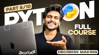 Python Full Course PART 6 Telugu Decision Making